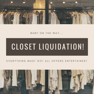 Closet Liquidation!!